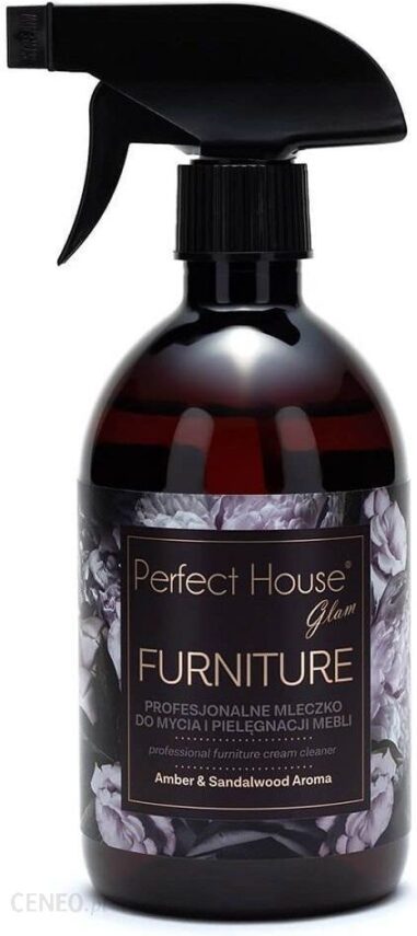 Perfect House Glam Furniture Profesjonale Mleczko Do Mycia I Pielęgnacji Mebli Bursztyn Drzewo Sandałowe 500Ml