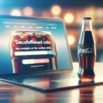 Coca-Cola bezkofeinowa teraz dostępna w sklepie internetowym - dowiedz się więcej!